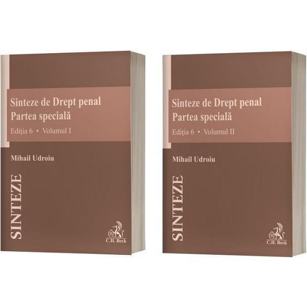Carte Sinteze de Drept penal. Partea generala Vol.1 + Vol.2 Ed.6 - Mihail Udroiu