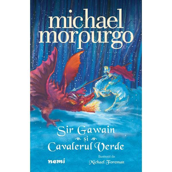 Carte Sir gawain si cavalerul verde - michael morpurgo