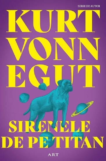 Carte Sirenele de pe Titan editura Grupul Art