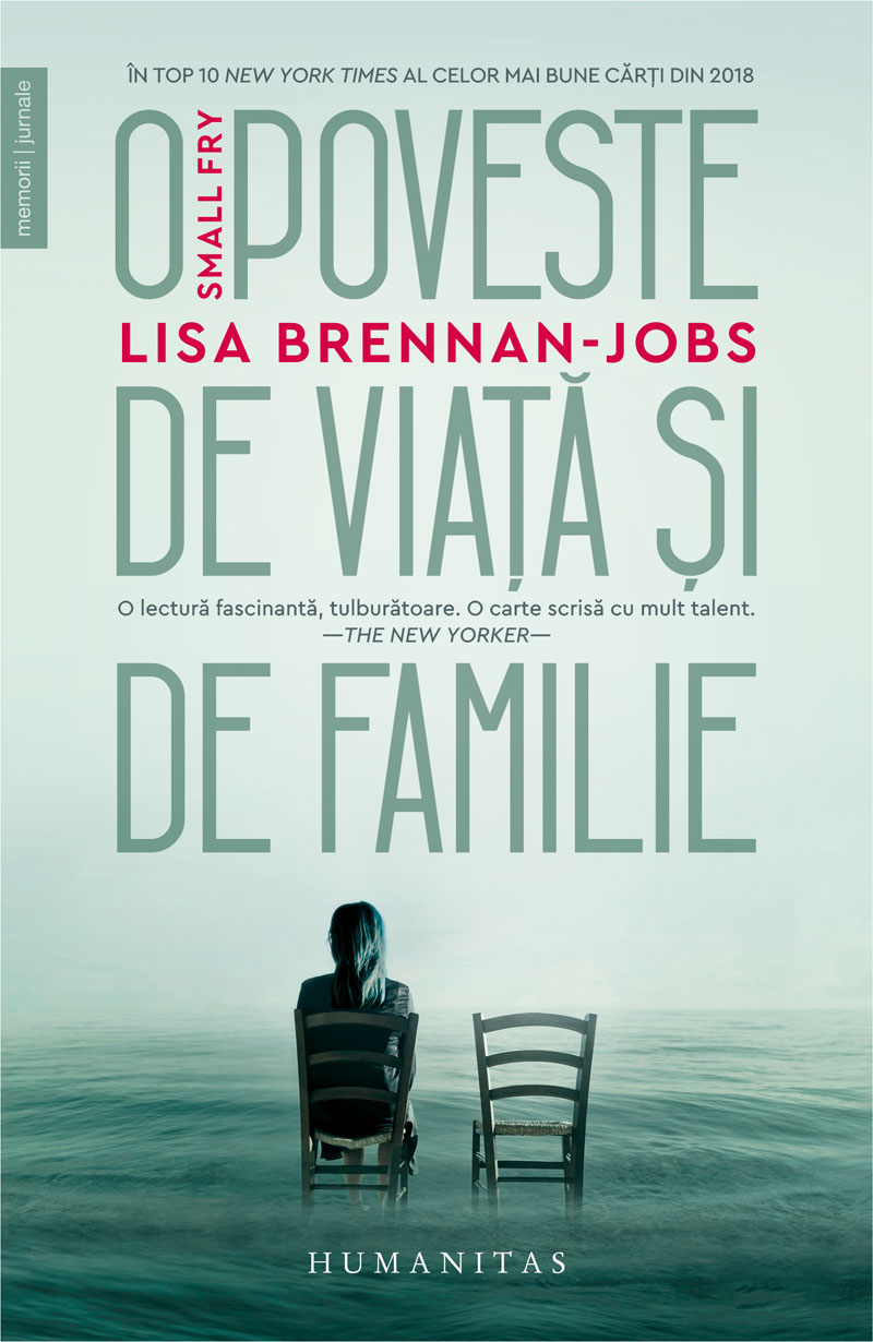 Carte Small Fry autor Lisa Brennan-Jobs editura Humanitas