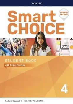 Carte Smart Choice. Level 4. Student Book with Online Practice/*** editura Oxford University Press