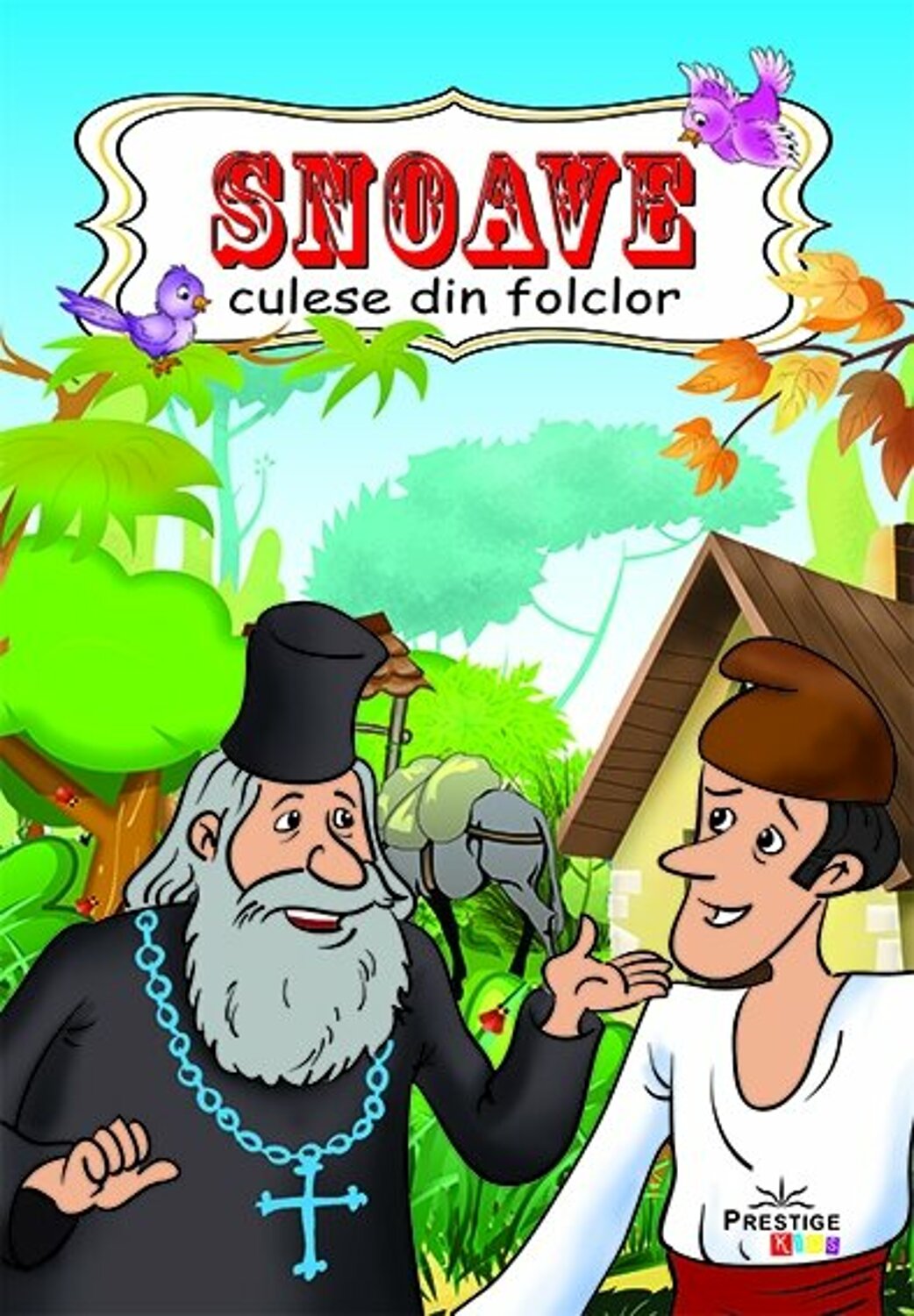 Carte Snoave - culese din folclor   editura Prestel