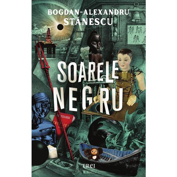 Carte Soarele negru - Bogdan-Alexandru Stanescu