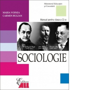 Carte Sociologie. Manual pentru clasa a  XI-a