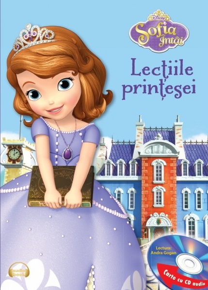 Carte Sofia Intai. Lectiile printesei (carte + CD audio)   editura Litera
