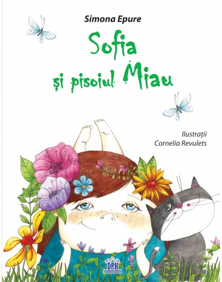 Carte Sofia si pisoiul Miau autor Simona Epure editura Didactica Publishing House