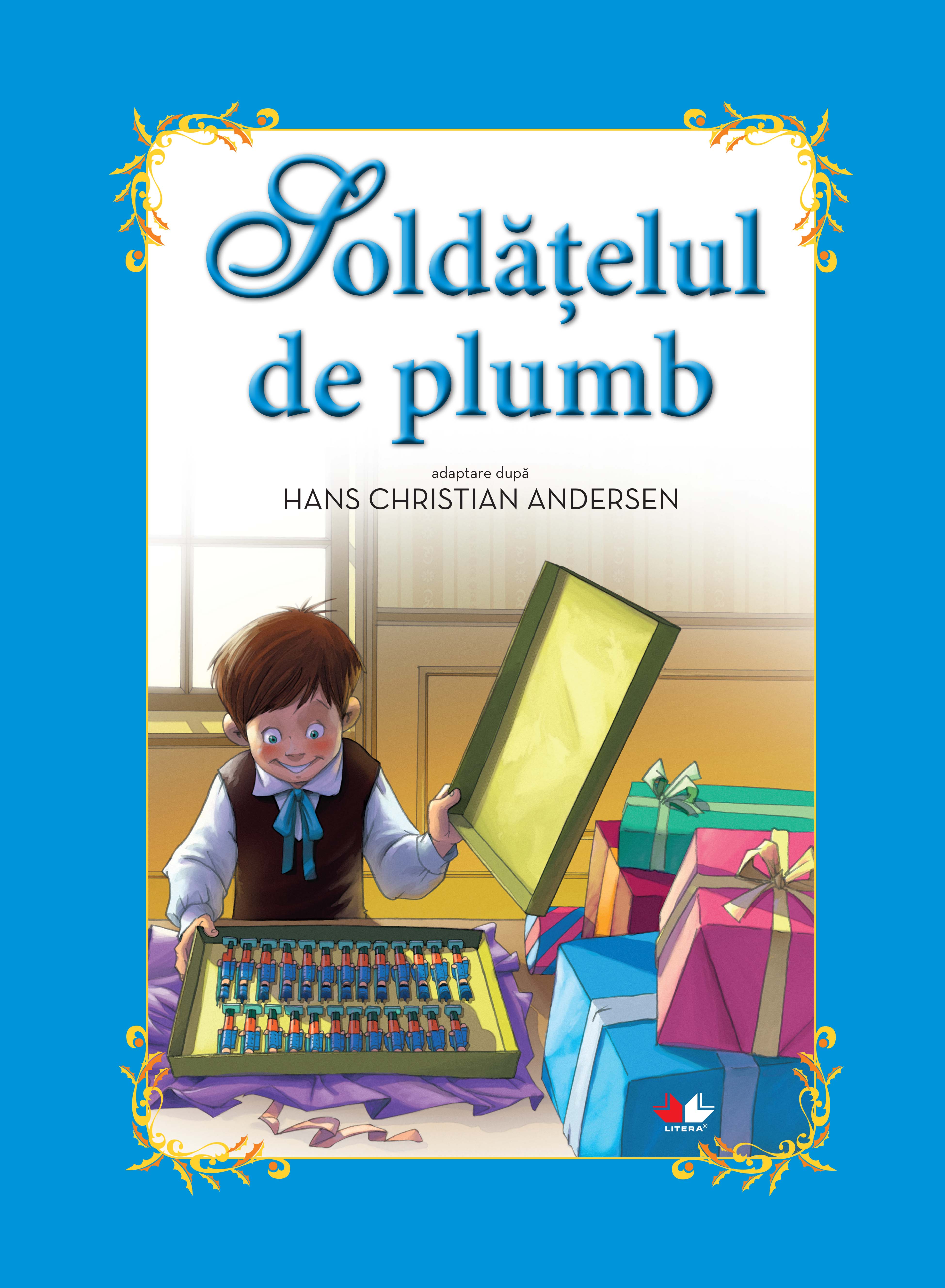 Carte Soldățelul de plumb. Carte gigant editura Litera