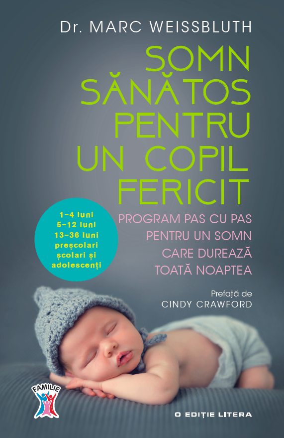 Carte Somn sanatos pentru un copil fericit autor Marc Weissbluth editura Litera