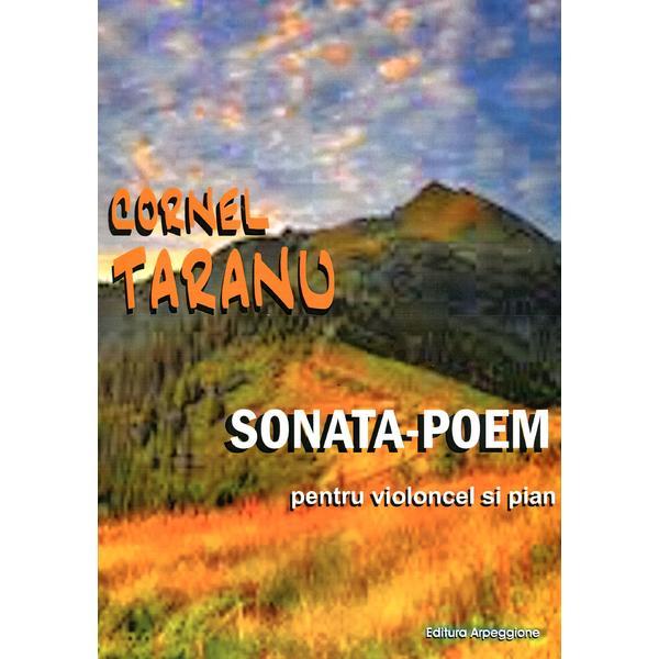 Carte SonatA-Poem Pentru Violoncel Si Pian - Cornel Taranu