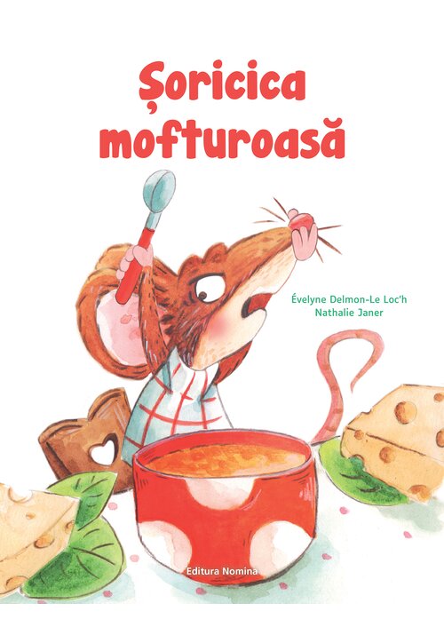 Carte Soricica mofturoasa editura Nomina