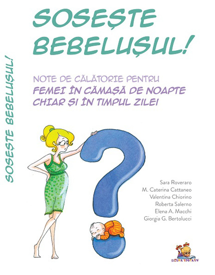 Carte Soseste bebelusul editura Lizuka Educativ