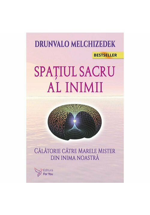Carte Spatiul Sacru al Inimii editura For You