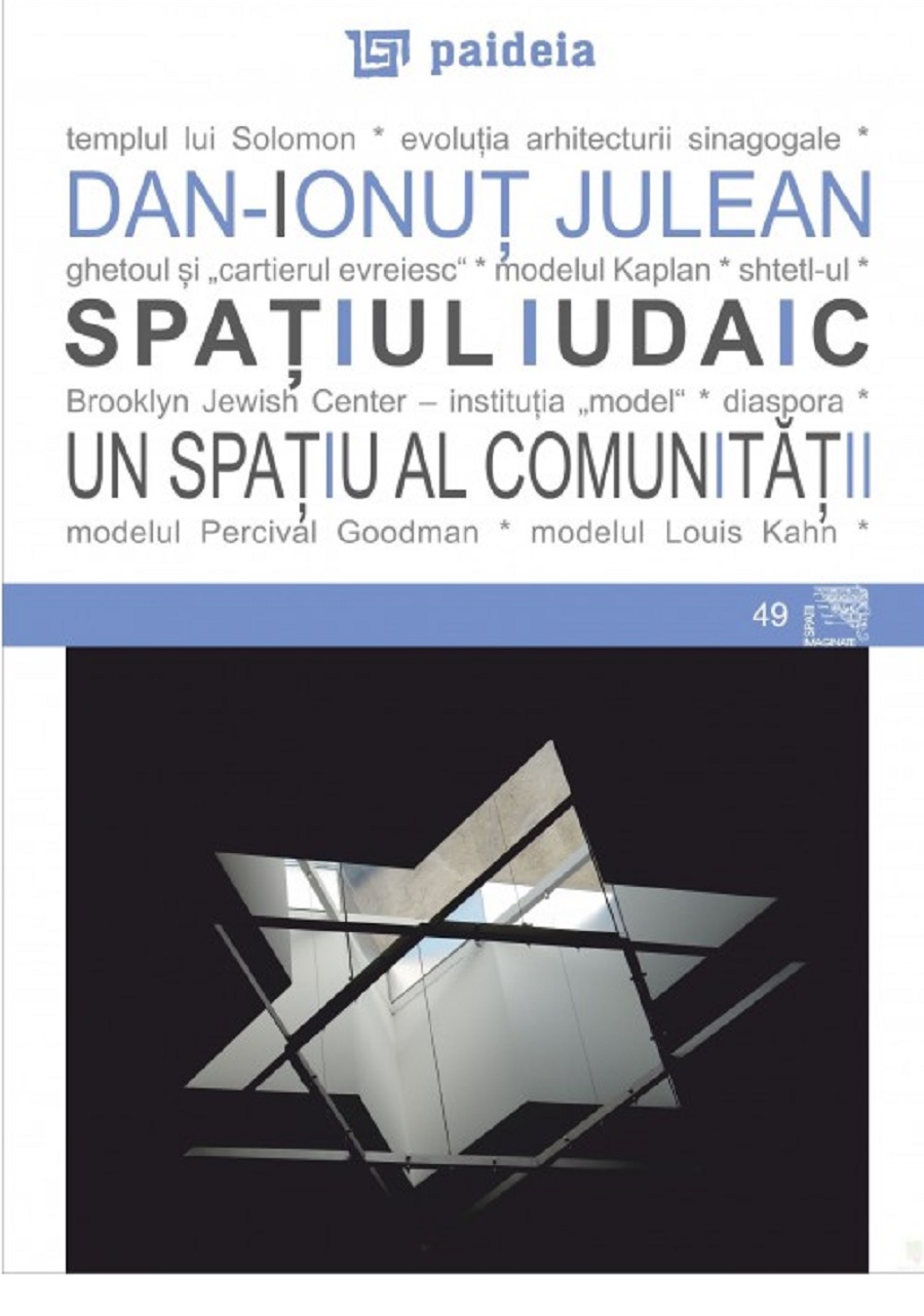 Carte Spatiul iudaic autor Dan Ionut Julean editura Paideia