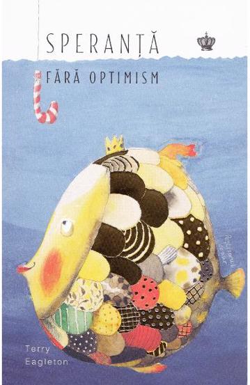 Carte Speranta fara optimism editura Baroque Books & Arts