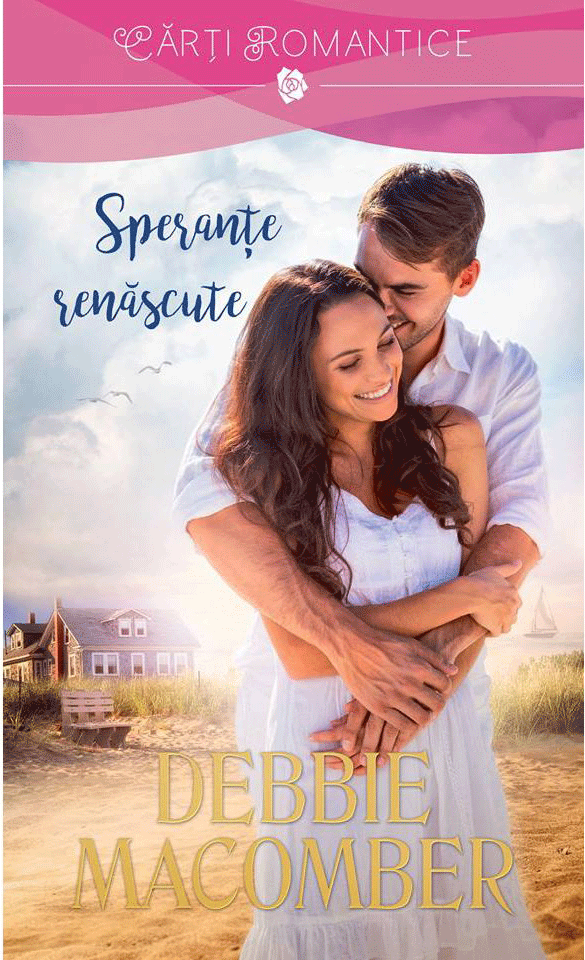Carte Sperante renascute autor Debbie Macomber editura Litera