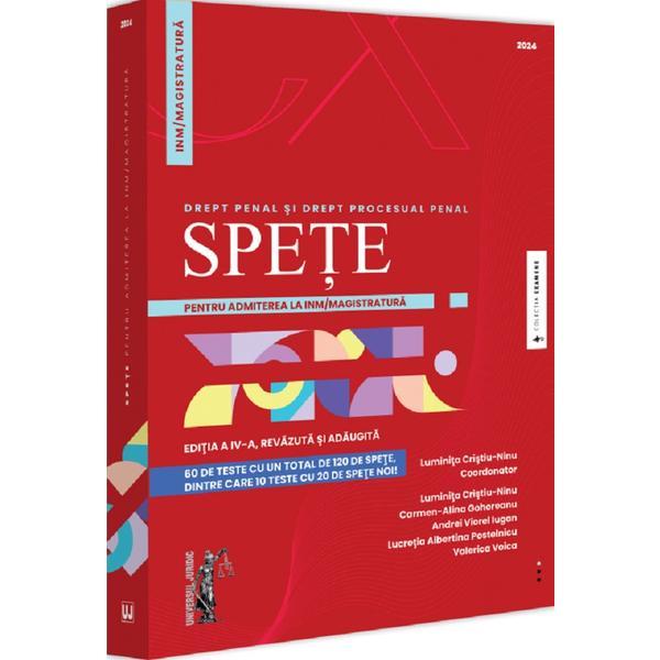 Carte Spete pentru admiterea la INM/magistratura. Drept penal si drept procesual penal Ed.4 - Luminita Cristiu-Ninu