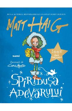 Carte Spiridusa Adevarului - Matt Haig editura Matt Haig