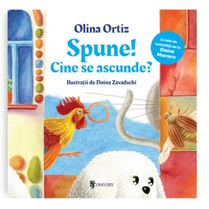 Carte Spune! Cine se ascunde? Autor Olina Ortiz