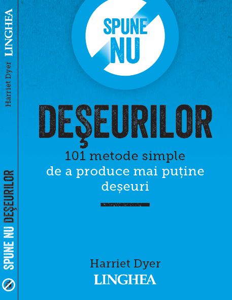 Carte Spune NU deseurilor autor Harriet Dyer editura Linghea