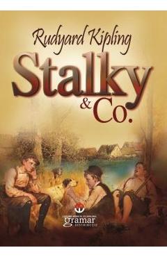 Carte Stalky and Co. - Rudyard Kipling editura Rudyard Kipling