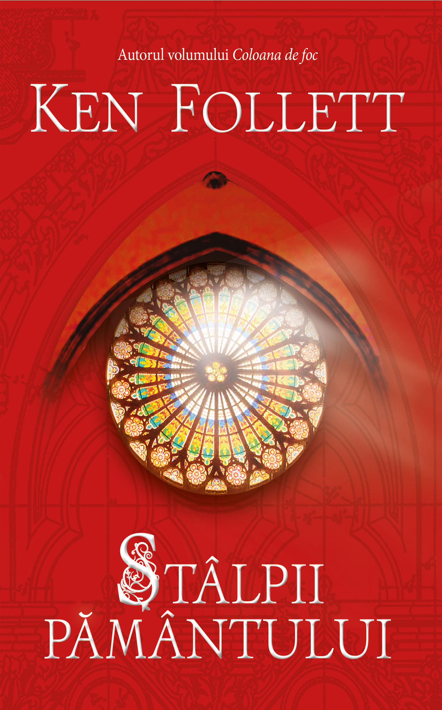 Carte Stalpii pamantului autor Ken Follett editura RAO