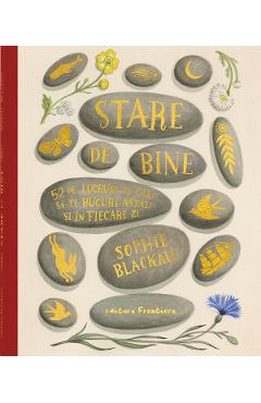 Carte Stare de bine - Sophie Blackall editura Sophie Blackall