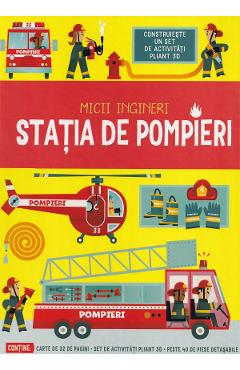 Carte Statia de pompieri. Micii ingineri - Chris Oxlade editura Chris Oxlade
