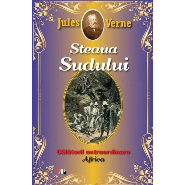Carte Steaua Sudului - Jules Verne