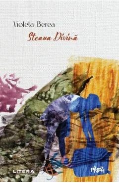 Carte Steaua divina  - Violeta Berea editura Violeta Berea