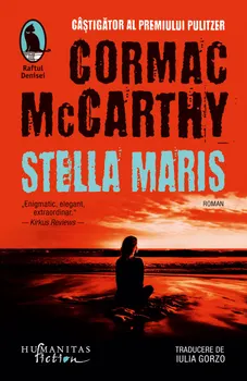 Carte Stella Maris/Cormac McCarthy editura Humanitas Fiction