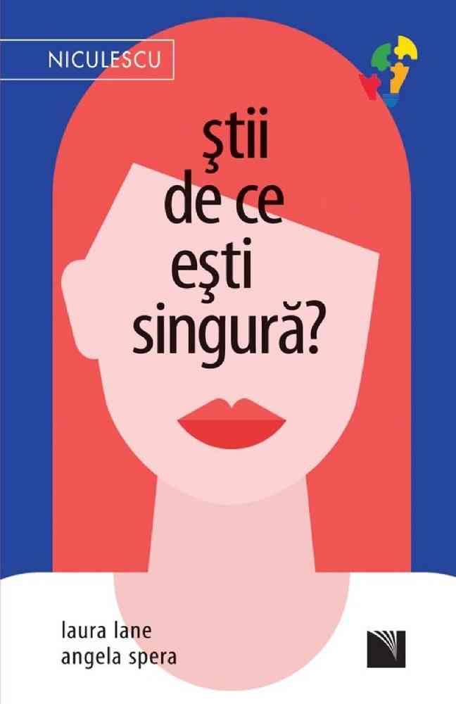 Carte Știi de ce ești singură? editura Niculescu