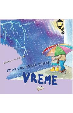 Carte Stiinta ne invata despre... vreme - Nuria Roca
