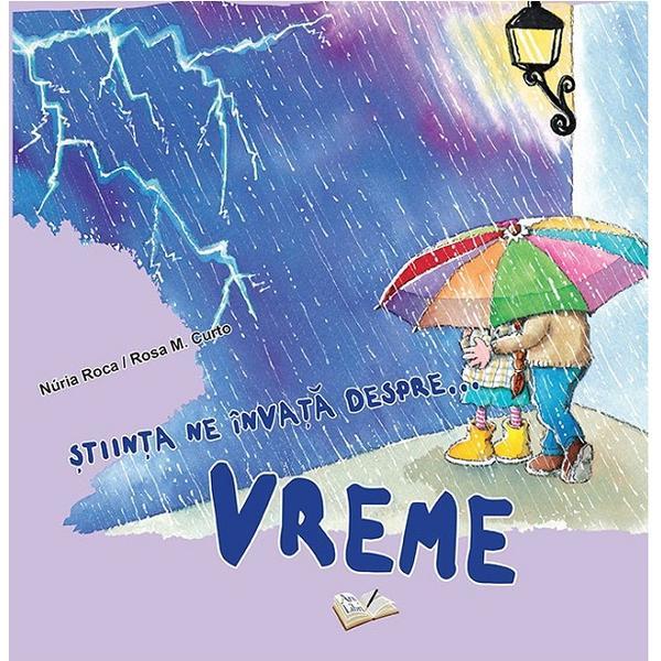 Carte Stiinta ne invata despre... vreme - Nuria Roca
