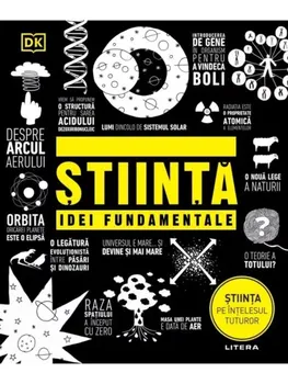 Carte Stiinta. Idei fundamentale/*** editura Litera