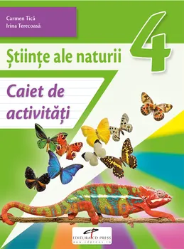 Carte Stiinte ale naturii. Caiet de activitati. Clasa 4/Carmen Tica
