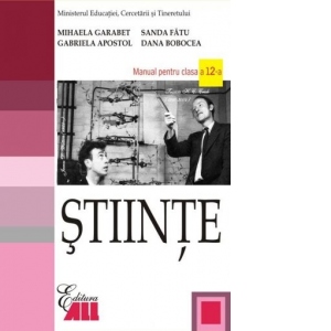 Carte Stiinte. Manual pentru clasa a XII-a