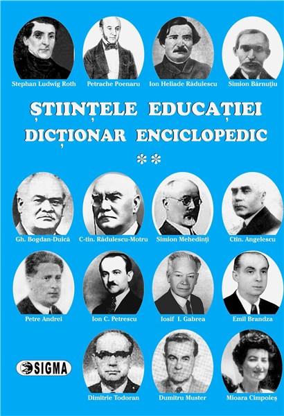 Carte Stiintele educatiei. Dictionar Enciclopedic - Volumul 2 autor Eugen Noveanu