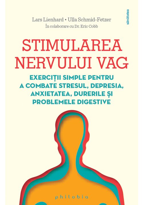 Carte Stimularea nervului vag editura Philobia