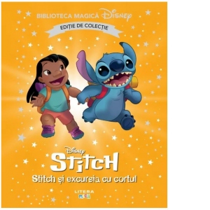 Carte Stitch si excursia cu cortul. Volumul 92. Disney. Biblioteca magica