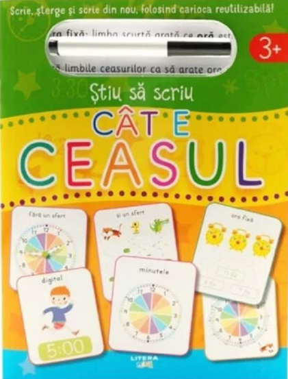 Carte Stiu sa scriu. Cat e ceasul editura Litera
