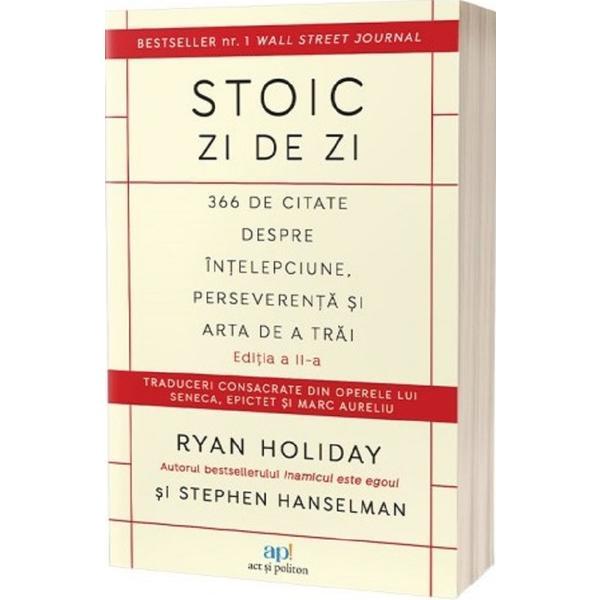 Carte Stoic zi de zi: 366 de citate despre intelepciune