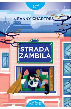 Carte Strada Zambila - Fanny Chartres editura Fanny Chartres