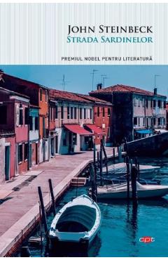 Carte Strada sardinelor - John Steinbeck editura John Steinbeck