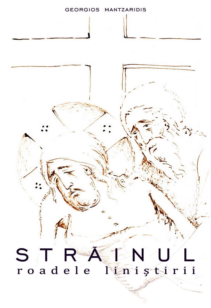 Carte Strainul. Roadele linistirii autor Georgios Mantzaridis editura Bizantina