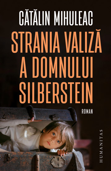 Carte Strania valiză a domnului Silberstein editura Humanitas