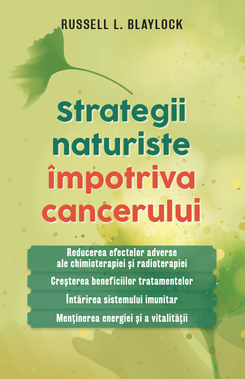 Carte Strategii naturiste împotriva cancerului editura Litera