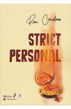Carte Strict personal - Roni Caciularu editura Roni Caciularu