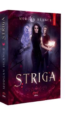 Carte Striga - Morgan Hexner editura Morgan Hexner