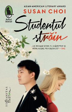 Carte Studentul strain - Susan Choi editura Susan Choi