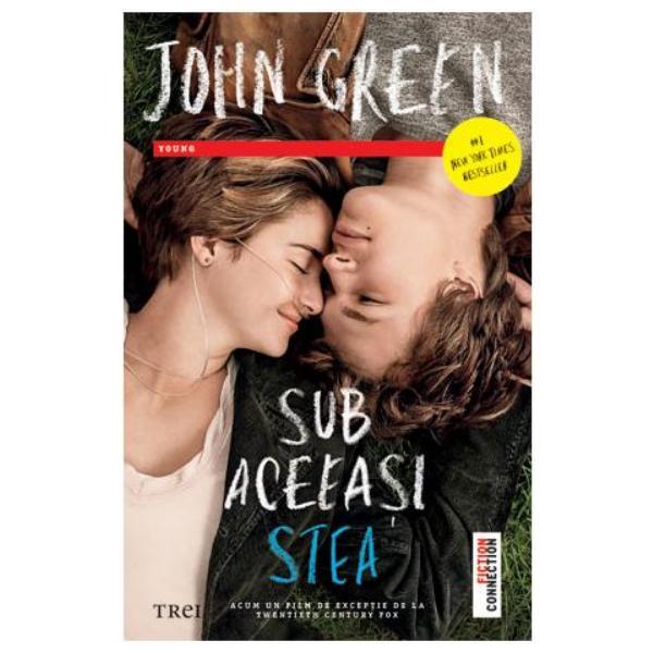 Carte Sub aceeasi stea - John Green